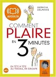 Comment plaire en 3 minutes