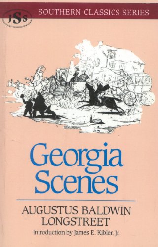 Georgia Scenes (Southern Classics Series)