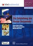 bibel multimedial: Die Entstehung des Neuen Testaments