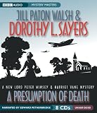 A Presumption of Death: A New Lord Peter Wimsey/Harriet Vane Mystery
