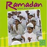 Ramadan: Islamic Holy Month (First Facts: Holidays and Culture)