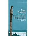 La complainte du paresseux : Histoire principalement tragique d'Andrew Whittaker, r�unissant l'ensemble irr�m�diablement d�finitif de ses oeuvres compl�tes