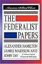 The Federalist Papers [Hardcover Edition]
