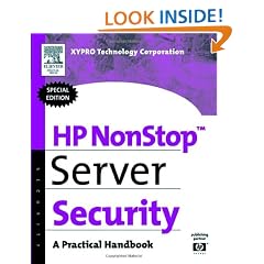 HP Nonstop Server Security: A Practical Handbook (HP Technologies)