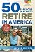 50 Fabulous Places to Retire in America