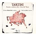 Giuseppe Tartini: Sonate a violino solo; Aria del Tasso