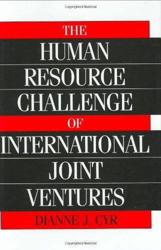 The Human Resource Challenge of International Joint Ventures