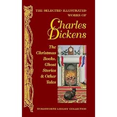 Christmas Books, Ghost Stories & Other Tales (Library Collection.) (Wordsworth Library Collection)