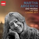 Martha Argerich and Friends Live at the Lugano Festival 2011