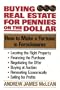 Buying Real Estate for Pennies on the Dollar