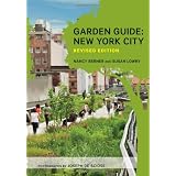 Garden Guide: New York City, Revised Edition
