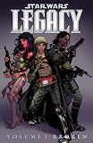 Broken (Star Wars: Legacy, Vol. 1) (v. 1)