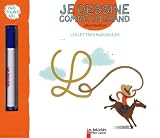 Je dessine comme un grand les lettres majuscules