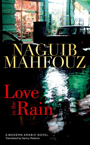 Love in the Rain (Modern Arabic Novels (Hardcover))