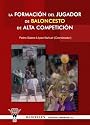 La Formaci&oacute;n Del Jugador De Baloncesto De Alta Com (Spanish Edition)