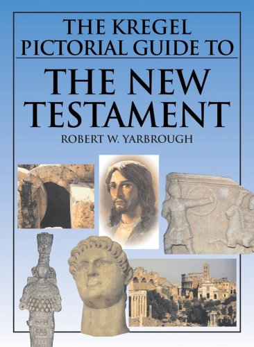 The Kregel Pictorial Guide to the New Testament (The Kregel Pictorial Guide Series)