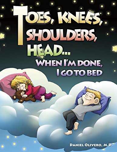 Toes, Knees, Shoulders, Head, When I'm Done, I Go to Bed