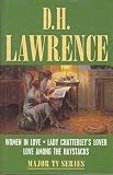 Women in love ; Lady Chatterley's lover ; Love among the haystacks
