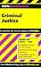 Criminal Justice (Cliffs Quick Review)