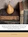 The Life, Progresses and Rebellion of James Duke of Monmouth & to His Capture and Execution: In Two Volumes, Volume 2