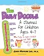The Daily Doodle: A Journal for Children Ages 4-7