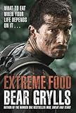 Extreme food : what to eat when your life depends on it.