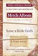 Have a Little Faith: A True Story