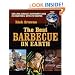 The Best Barbecue on Earth: Grilling Across 6 Continents and 25 Countries, with 170 Recipes