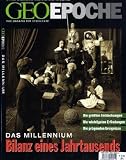 Produkt-Bild: Geo Epoche Millennium: Das Magazin f&uuml;r Geschichte: 1/1999