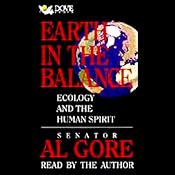 Earth in the Balance: Ecology and the Human Spirit | [Al Gore]