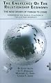 The Emergence of The Relationship Economy: The New Order of Things to Come