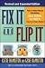 All Products : Fix It & Flip It : How to Make Money Rehabbing Real Estate for Profit Even in a Down Market