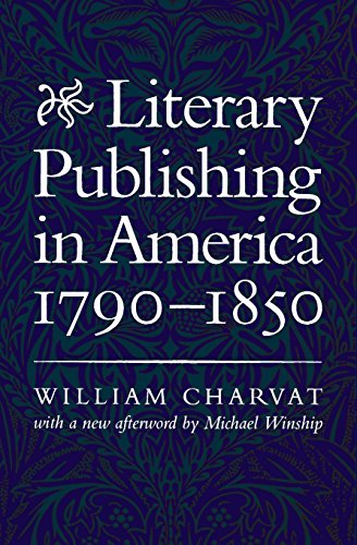 Literary Publishing in America, 1790-1850