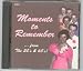 Moments to Remember From the 50's and 60's