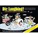 Die Laughing!: Lighthearted Views of a Grave Situation