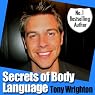 The Secrets of Body Language in 30 Minutes (Unabridged)