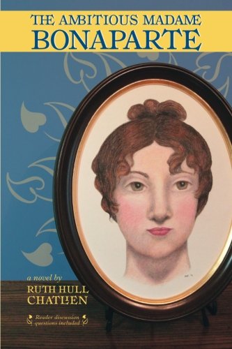 The Ambitious Madame Bonaparte