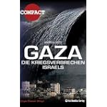 #8: Gaza - Die Kriegsverbrechen Israels