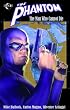 The Phantom: The Man Who Cannot Die