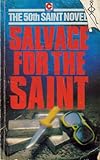 Leslie Charteris' Salvage for the Saint