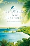 La bah�a de la luna verde (B de Books...