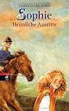 Sophie - Heimliche Ausritte: BD 2 - Christiane Gohl