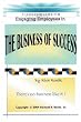 Engaging Employees in the Business of Success