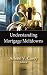 Understanding Mortgage Meltdowns