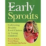 Early Sprouts: Cultivating Healthy Food Choices in Young Children