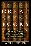 The great books : a journey through 2,500 years of the West's classic literature