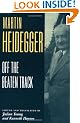 Heidegger: Off the Beaten Track
