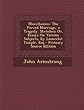 Miscellanies;: The Forced Marriage, a Tragedy. Sketches: Or, Essays on Various Subjects, by Launcelot Temple, Esq - Primary Source Ed