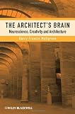Architect's Brain: Neuroscience, Creativity, and Architecture
