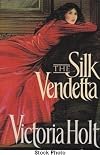 The Silk Vendetta